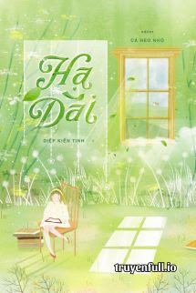 Hạ Dài – Diệp Kiến Tinh