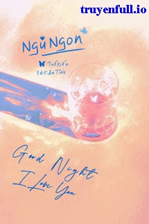Ngủ Ngon – Tuế Kiến