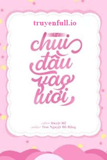 Tự Chui Đầu Vào Lưới – Tam Nguyệt Đồ Đằng
