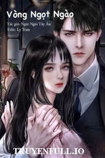 Vòng Ngọt Ngào – Tây Tây Ngải Âu
