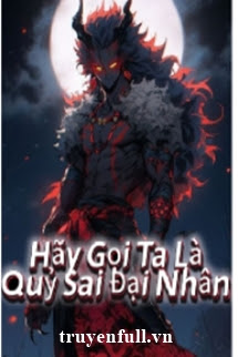 Hãy Gọi Bản vương Là Quỷ Sai Đại Nhân