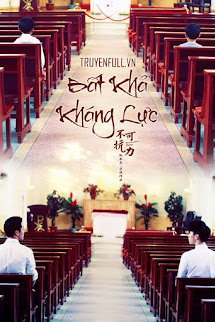 Bất Khả Kháng Lực – Uncontrolled Love