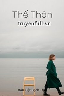 Thế Thân – Bán Tiệt Bạch Thái