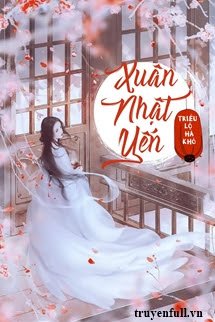 Xuân Nhật Yến – Triều Lộ Hà Khô