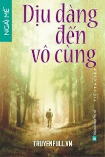 Dịu Dàng Đến Vô cùng cực
