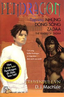 Pendragon 6 – Những Dòng Sông Zadaa