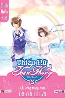 Cô gái Toàn Phong 3: Cầu Vồng Trong Mưa