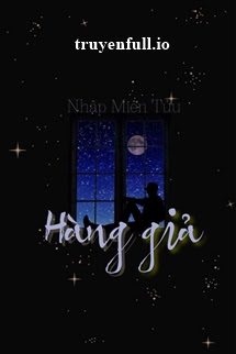 Hàng Giả – Nhập Miên Tửu