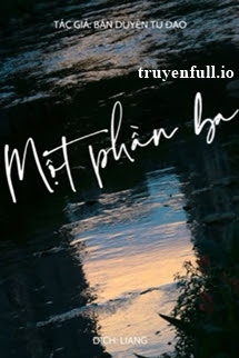 Một Phần Ba – Bán Duyên Tu Đạo