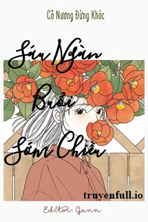 Sáu Ngàn Buổi Sớm Chiều – Cô Nương Đừng Khóc