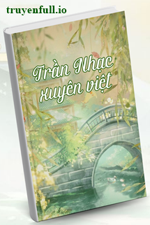Trần Nhạc Xuyên Việt – Linh Giác Tử