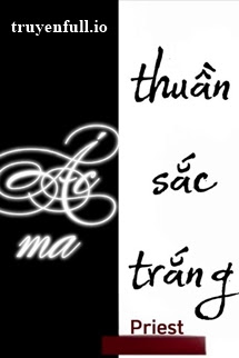 Ác Ma Thuần Sắc Trắng – Priest