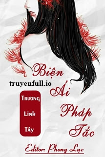 Biện Ái Pháp Tắc – Trương Linh Tây