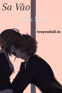 Sa Vào – Tiên Ngư