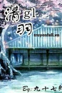 Thanh Vũ – Cửu Thập Thất Lang