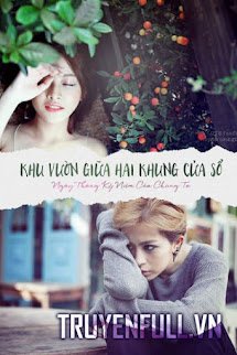 Khu Vườn Giữa Hai Khung Cửa Sổ – Ngày Tháng Kỷ Niệm Của Chúng Bản tọa