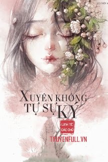 Xuyên việt Tự Sự Ký