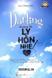 Darling Chúng Bản tọa Chia Tay Nhé!