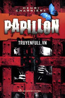 Papillon – Người Tù Khổ Sai