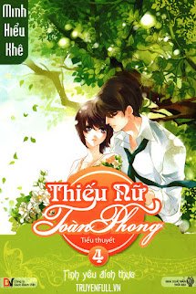 Thiếu nữ trẻ Toàn Phong 4: Tình Yêu Đích Thực