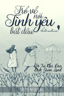 Trở Về Nơi Tình Yêu Bắt Đầu