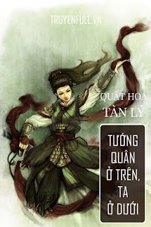 Tướng Quân Ở trên, Bản vương Ở Dưới